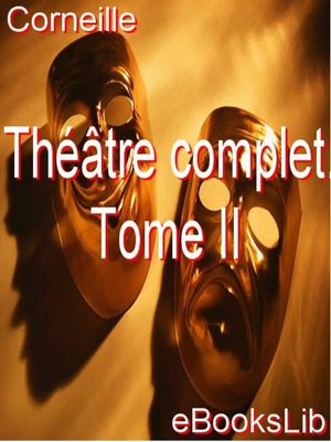 cover image of Théâtre complet. Tome II